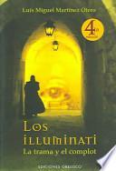 Los Illuminati / The illuminati