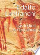 Los Indios Americanos