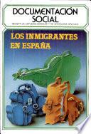Los Inmigrantes En Espana