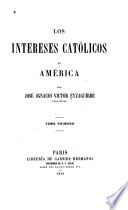 Los intereses Católicos en América