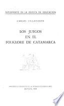 Los juegos en el folklore de Catamarca