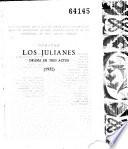 Los Julianes. La Dorotea. En el nombre del Padre. La bandera de San Martín. La santa hermandad. El estudiante endiablado. María la viuda. En camino de la felicidad. Elektra. Fidelidad