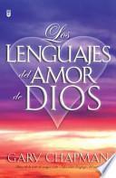 Los Lenguajes Del Amor de Dios