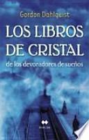 Los libros de cristal de los devoradores de sueños