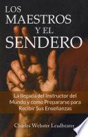 LOS MAESTROS Y EL SENDERO