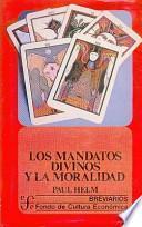 Los mandatos divinos y la moralidad