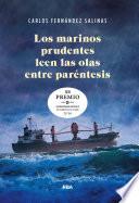 Los marinos prudentes leen las olas entre paréntesis