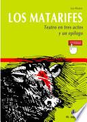 Los matarifes (Teatro en tres actos y un epílogo)