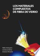Los materiales compuestos de fibra de vidrio