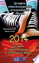 Los mejores relatos breves juveniles de la provincia de Alicante 2014