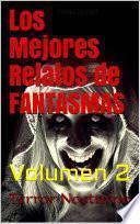 Los Mejores Relatos de Fantasmas y Terror