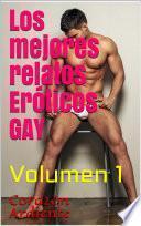 Los Mejores Relatos Eróticos GAY - Relatos Eróticos para Mujeres y Hombres -