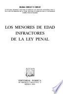 Los menores de edad infractores de la ley penal