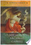 Los Milagros del Arcangel Gabriel