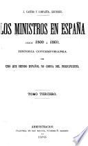 Los ministros en España desde 1800 á 1869