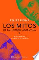 Los mitos de la historia argentina 2