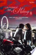 Los moteros del MidWay, 6