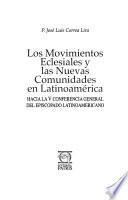 Los movimientos eclesiales y las nuevas comunidades en Latinoamérica