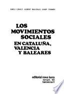 Los movimientos sociales en Cataluña, Valencia y Baleares