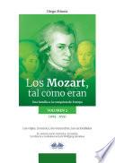 Los Mozart, Tal Como Eran. (Volumen 2)