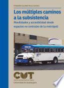 Los múltiples caminos a la subsistencia