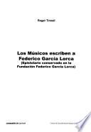 Los músicos escriben a Federico García Lorca