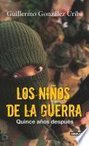 Los niños de la guerra