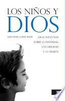 Los ninos y dios/ Kids and God