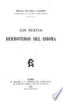 Los nuevos derroteros del idioma