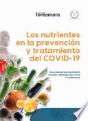 Los nutrientes en la prevención y tratamiento del COVID-19
