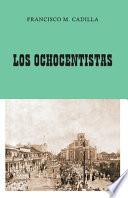 Los Ochocentistas