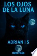 LOS OJOS DE LA LUNA / ROMANCE / ROMANTICO / FICCION