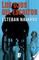 Los ojos del escritor (Moisés Guzmán 3)