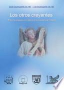 Los otros creyentes. El hecho religioso no católico en la provincia de Zamora