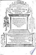 Los. otros. dos. libros. vndecimo. y. duodecimo. de la Coronica. General. de Espaņa. Que continuaua Ambrosio de Morales natural de Cordoua ... Prossiguiendo adelante de los cinco libros, que el Maestro Florian de Ocampo ... dexo escritos. Van juntas con esta parte de la coronica las Antiguedades de España, que hasta agora se han podido escreuir