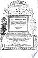 Los. Otros. Dos. Libros. Vndecimo. Y. Dvodecimo. De. La Coronica. General. De España