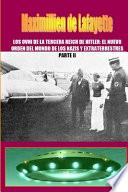 Los OVNI de la Tercera Reich de Hitler, el Nuevo Orden Del Mundo de Los Nazis y Extraterrestres. Parte 2