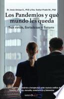 Los Pandemios y Qué Mundo les Queda