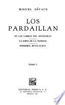 Los Pardaillan: En las garras del monstruo ; La espía de la Médicis ; Horrible revelación