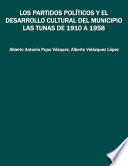 Los partidos políticos y el desarrollo cultural del municipio Las Tunas de 1910 a 1958