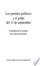 Los partidos políticos y el golpe del 11 de septiembre