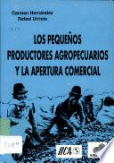 Los pequeños productores agropecuarios y la apertura comercial