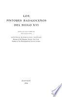 Los pintores badajoceños del siglo XVI
