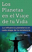 Los Planetas en el Viaje de tu Vida