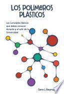 Los Polímeros Plásticos