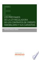 Los préstamos de la ley reguladora de los contratos de crédito inmobiliario y sus garantías