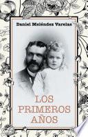 Los Primeros Años