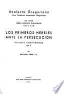 Los primeros herejes ante la persecución