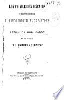 Los privilegios fiscales concedidos al Banco provincial de Santa-Fe