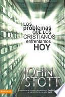 Los Problemas Que los Cristianos Enfrentamos Hoy
